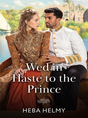 cover image of Wed In Haste to the Prince